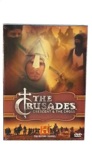 The History Channel Presents The Crusades - Crescent & The Cross