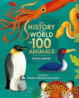 The History Of The World In 100 Animals