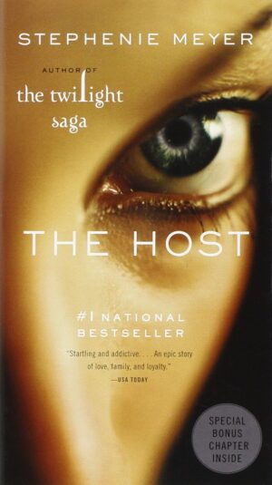 The Host: A Novel by Stephenie Meyer