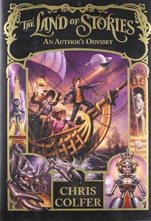The Land Of Stories: An Author’s Odyssey By Chris Colfer