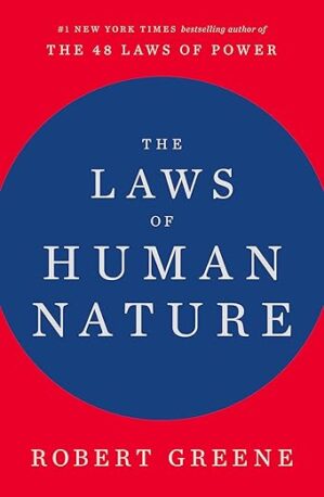The Laws Of Human Nature By Robert Greene