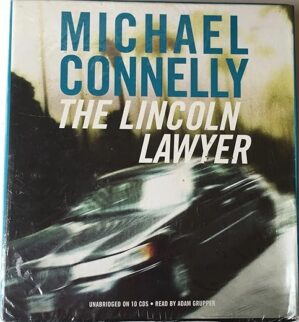 The Lincoln Lawyer by Michael Connelly