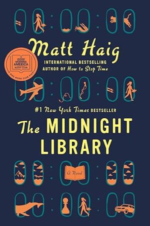 The Midnight Library: A Novel by Matt Haig