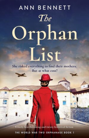 The Orphan List: Utterly Heartbreaking And Twisty Historical Fiction By Author’s Name