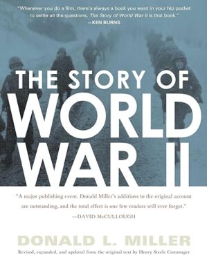The Story Of World War II By Henry Steele Commanger