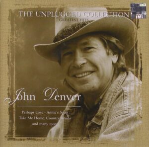 The Unplugged Collection by John Denver
