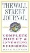 The Wall Street Journal Complete Money And Investing Guidebook