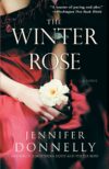 The Winter Rose by Jennifer Donnelly