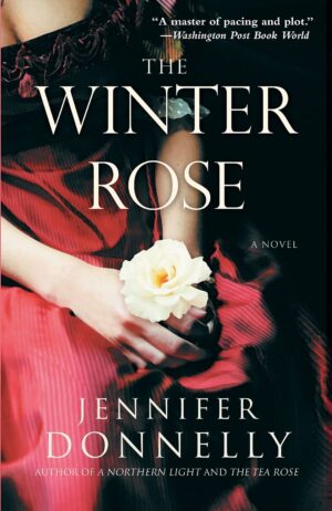 The Winter Rose by Jennifer Donnelly