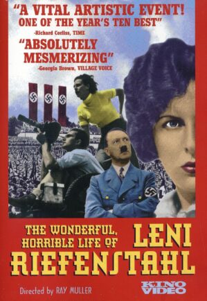 The Wonderful, Horrible Life of Leni Riefenstahl