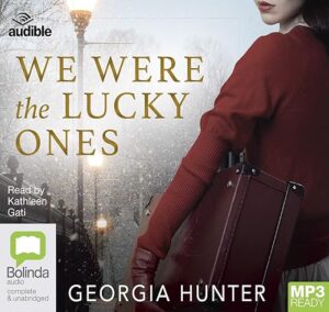 We Were The Lucky Ones By Georgia Hunter