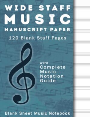 Wide Staff Music Manuscript Paper Notebook