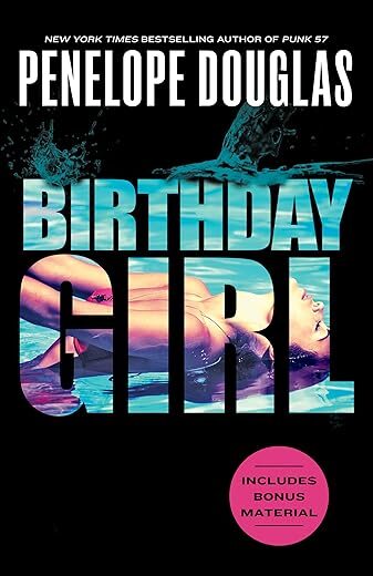Birthday Girl By Penelope Douglas