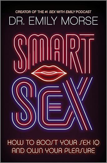 How to Boost Your Sex IQ and Own Your Pleasure