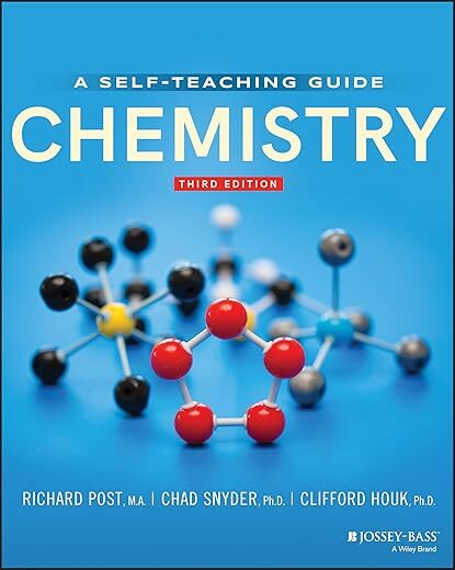 Chemistry: Concepts And Problems, A Self-Teaching Guide, 3rd Edition By Clifford C. Houk And Richard Post