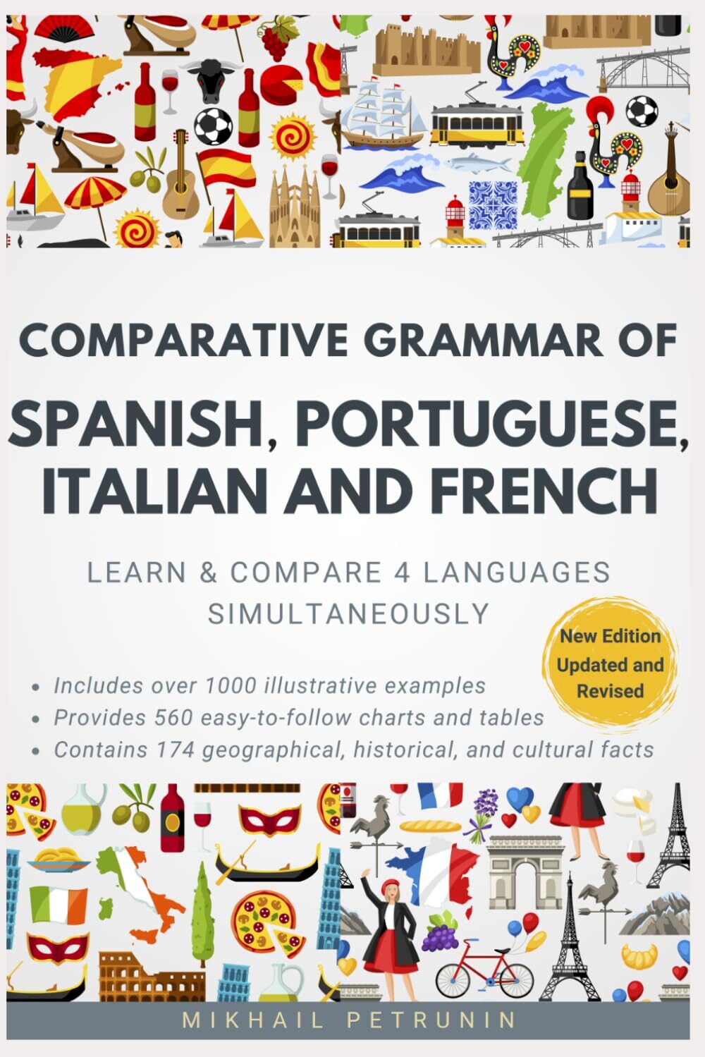 Comparative Grammar of Spanish, Portuguese, Italian and French