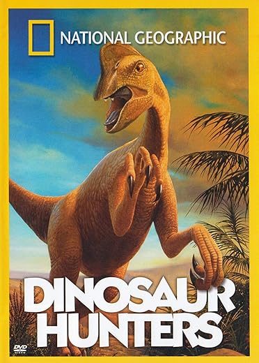 Dinosaur Hunters By National Geographic