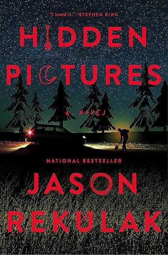 Hidden Pictures: A Novel By Jason Rekulak