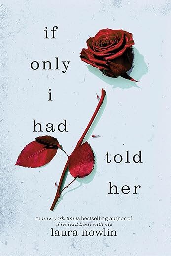 If Only I Had Told Her by John Doe