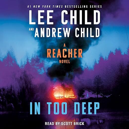 In Too Deep: A Reacher Novel By Lee Child