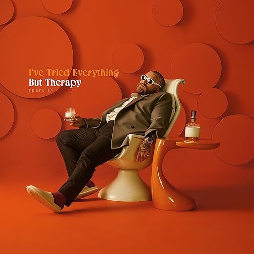 I’ve Tried Everything But Therapy: Part 1