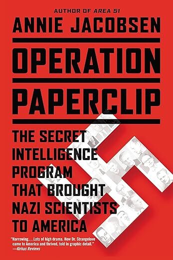 Operation Paperclip By Annie Jacobsen