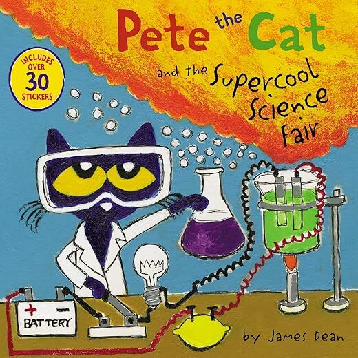 Pete The Cat And The Supercool Science Fair By James Dean
