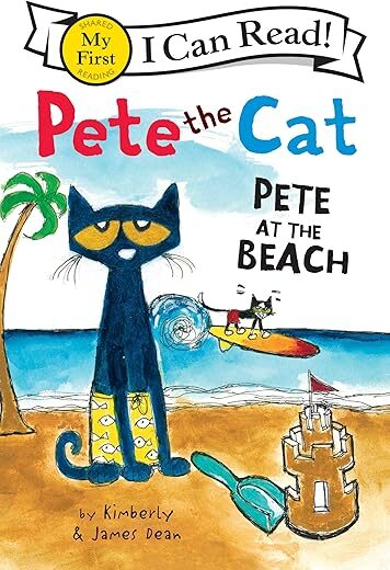 Pete The Cat: Pete At The Beach By James Dean