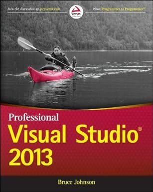 Professional Visual Studio 2013 by Wrox Programmer to Programmer