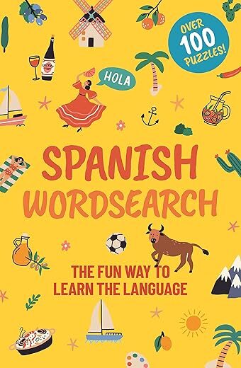 Spanish Wordsearch: The Fun Way to Learn the Language by Sirius Language Learning Puzzles