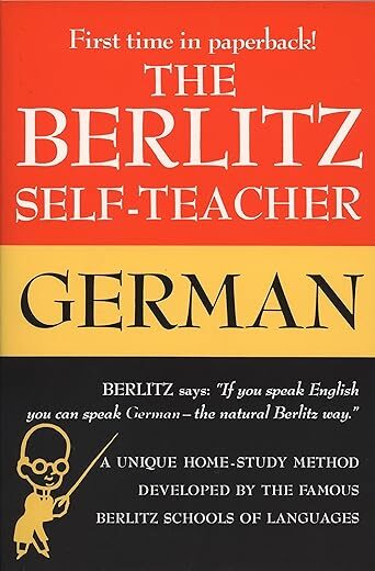 The Berlitz Self-Teacher — German By Berlitz Schools
