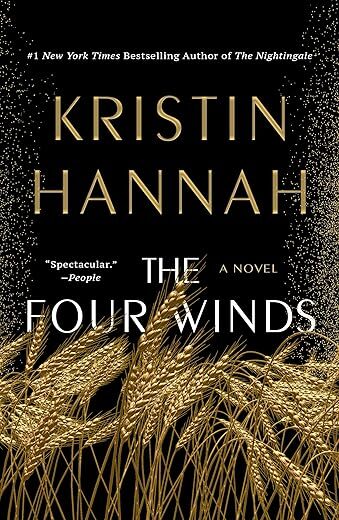 The Four Winds By Kristin Hannah