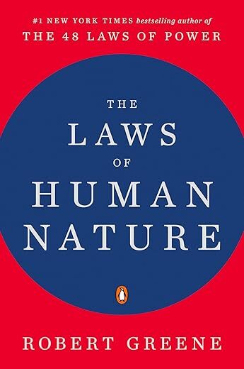 The Laws Of Human Nature By Robert Greene