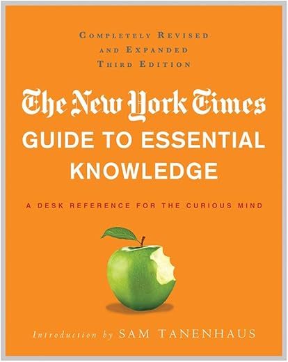 The New York Times Guide To Essential Knowledge