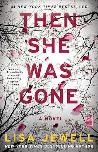 Then She Was Gone: A Novel By Lisa Jewell