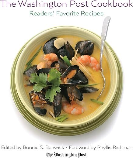 Washington Post Cookbook by Bonnie S. Benwick
