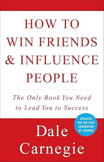 Win Friends & Influence People